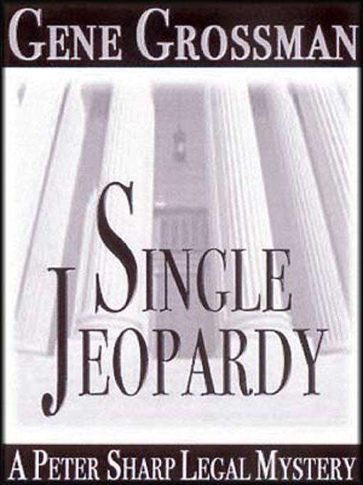 Title details for Single Jeopardy by Gene Grossman - Wait list